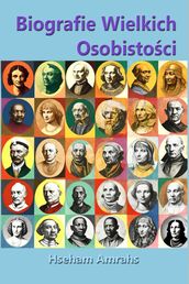 Biografie Wielkich Osobistoci