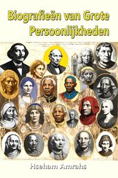 Biografieën van Grote Persoonlijkheden