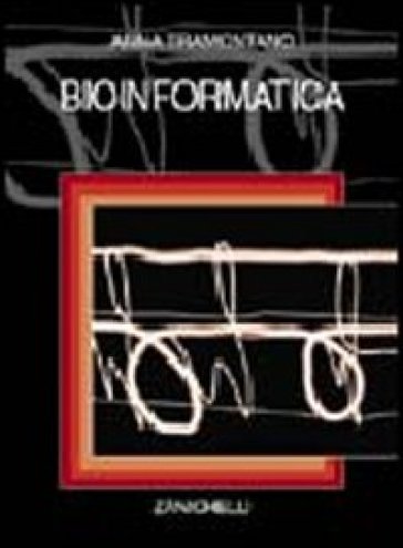 Bioinformatica - Anna Tramontano