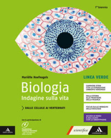 Biologia. Indagine sulla vita. Linea verde. Per il primo biennio delle Scuole superiori. Con e-book. Con espansione online - Marielle Hoefnagels