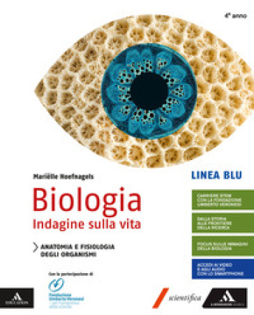 Biologia indagine sulla vita. Linea blu. Per il quarto anno delle Scuole superiori. Con e-book. Con espansione online - Marielle Hoefnagels