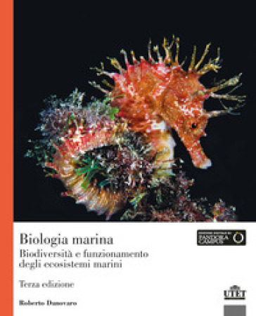 Biologia marina. Biodiversità e funzionamento degli ecosistemi marini - Roberto Danovaro