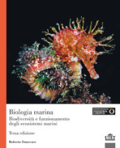 Biologia marina. Biodiversità e funzionamento degli ecosistemi marini