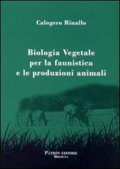 Biologia vegetale per la faunistica e le produzioni animali