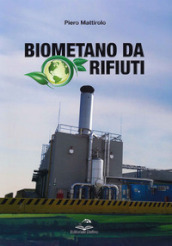 Biometano da rifiuti