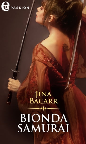 Bionda samurai (eLit) - Jina Bacarr