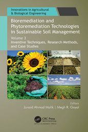 Bioremediation and Phytoremediation Technologies in Sustainable Soil Management