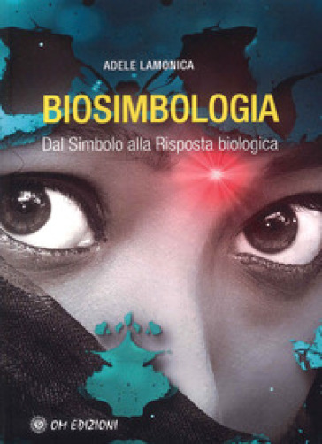 Biosimbologia - Adele Lamonica