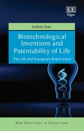 Biotechnological Inventions and Patentability of Life