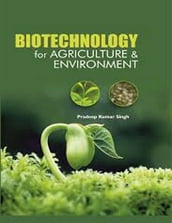 Biotechnology for Agriculture and Environment