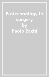 Biotechnology in surgery