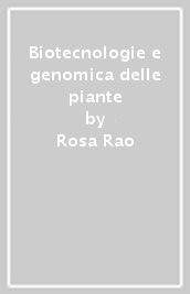 Biotecnologie e genomica delle piante