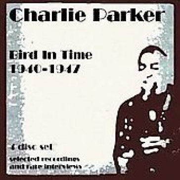 Bird in time - Charlie Parker