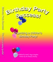 Birthday party success