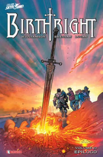 Birthright. 10: Epilogo - Joshua Williamson