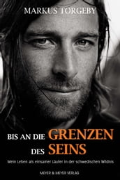 Bis an die Grenzen des Seins