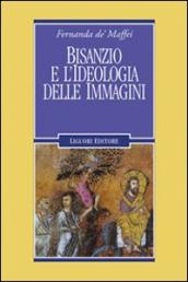 Bisanzio e l ideologia delle immagini