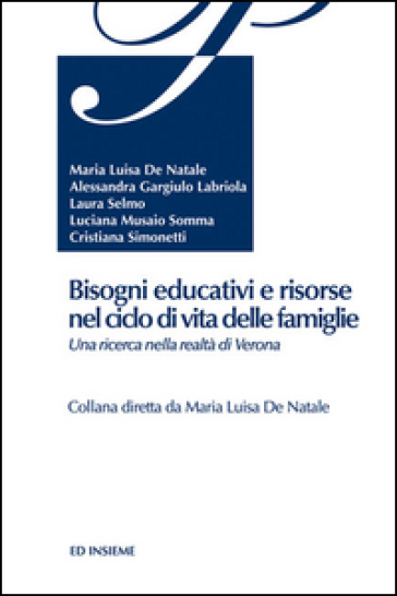 Bisogni educativi e risorse nel ciclo di vita delle famiglie