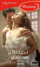 Bisticci d amore (I Romanzi Passione)