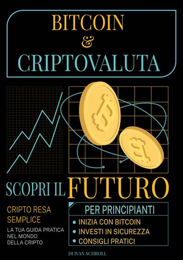 Bitcoin & Criptovaluta - Ivan Schroll