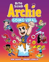 Bite Sized Archie: Going Viral