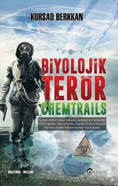 Biyolojik Teror-Chemtrails