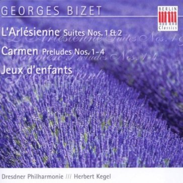 Bizet:l'arlesienne/carmen/jeux d'enfants - AA.VV. Artisti Vari