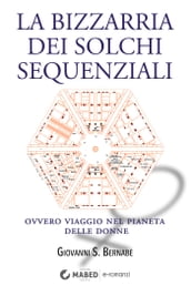 La Bizzarria dei Solchi Sequenziali