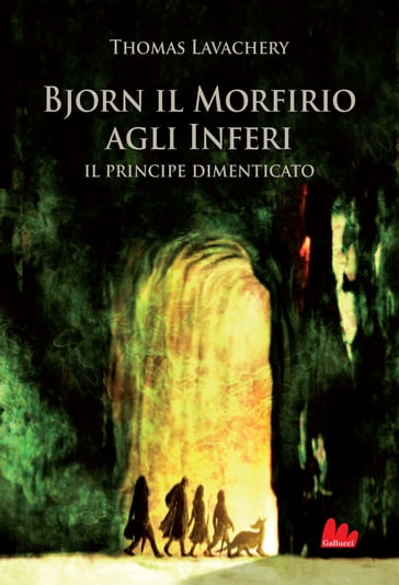 Bjorn il Morfirio agli Inferi. Il principe dimenticato - Thomas Lavachery