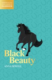 Black Beauty (HarperCollins Children s Classics)