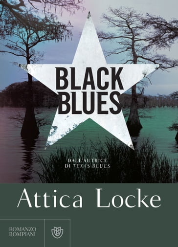 Black Blues (edizione italiana) - Attica Locke