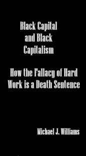 Black Capital and Black Capitalism