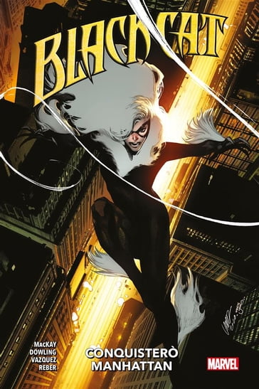 Black Cat (2019) 4 - Jed Mackay - Michael Dowling - Joey Vazquez - Brian Reber