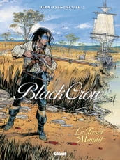 Black Crow - Tome 02