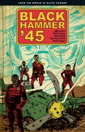 Black Hammer  45: From the World of Black Hammer