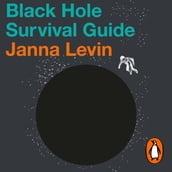 Black Hole Survival Guide