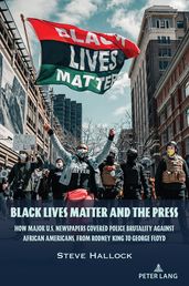 Black Lives Matter and the Press