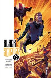 Black Science - Tome 3 - L impossible Odysée