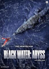 Black Water Abyss