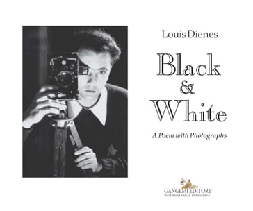 Black & White - Louis Dienes