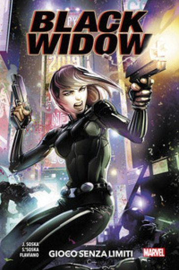 Black Widow. 1: Gioco senza limiti - Flaviano Armentaro - Jen Soska - Sylvia Soska