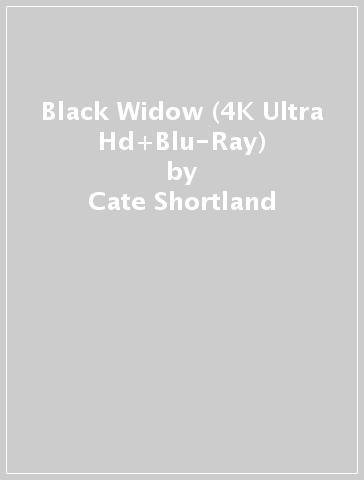 Black Widow (4K Ultra Hd+Blu-Ray) - Cate Shortland