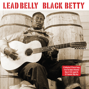 Black betty (2lp 180 gr.) - Leadbelly