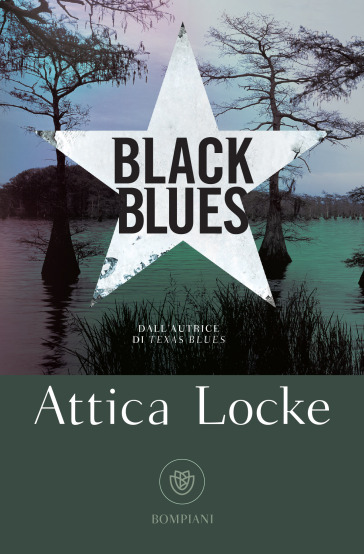 Black blues - Attica Locke