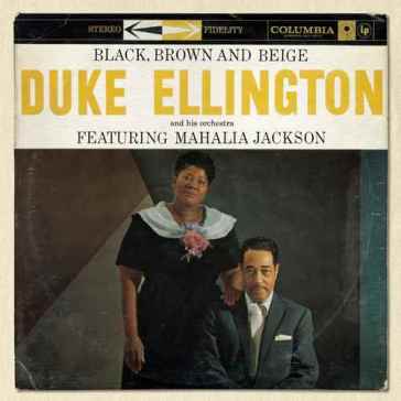 Black, brown & beige (original columbia) - Duke Ellington