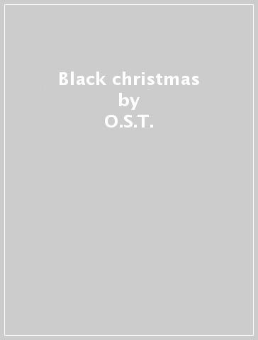 Black christmas - O.S.T.