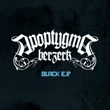 Black ep vol.1 - Apoptygma Berzerk