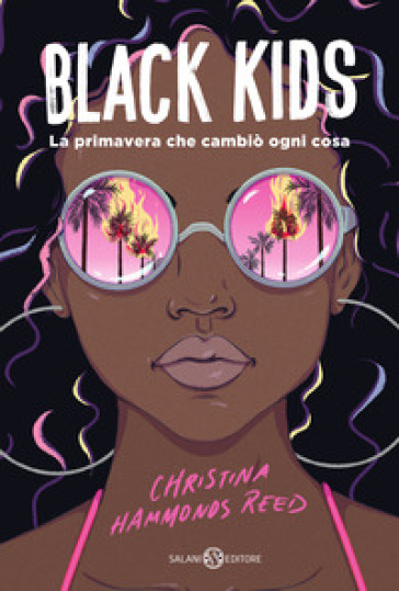 Black kids. La primavera che cambiò ogni cosa