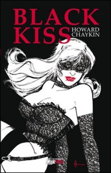 Black kiss - Howard Chaykin
