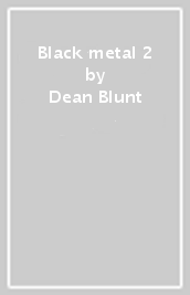 Black metal 2